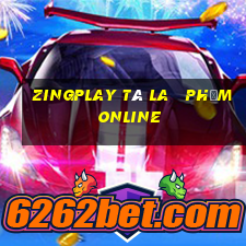 zingplay tá la   phỏm online