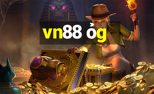 vn88 ỏg