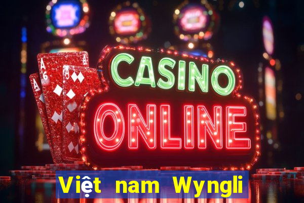 Việt nam Wyngli giải trí