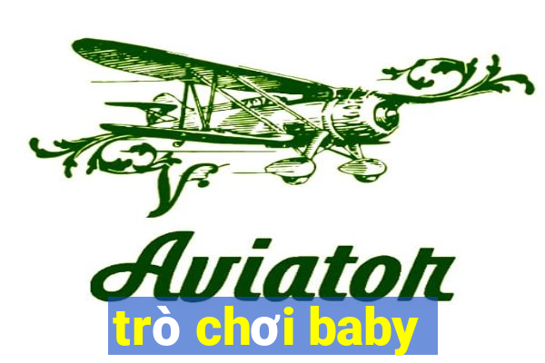 trò chơi baby