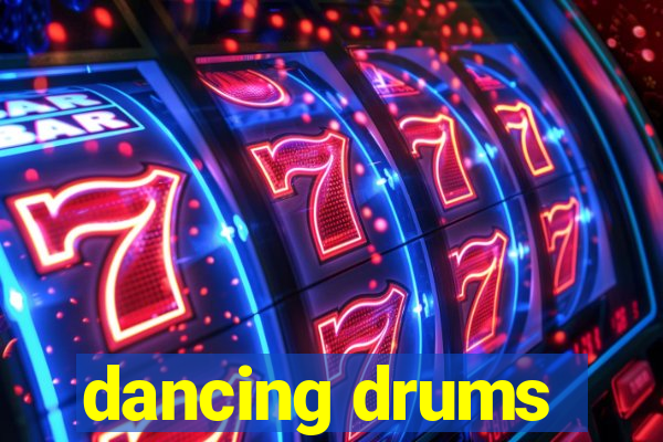 dancing drums