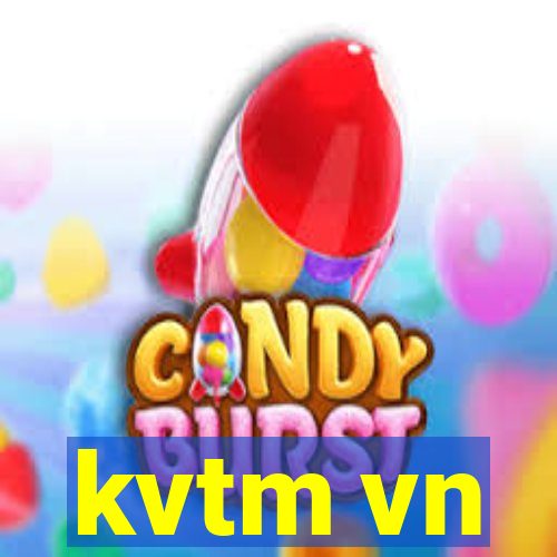 kvtm vn