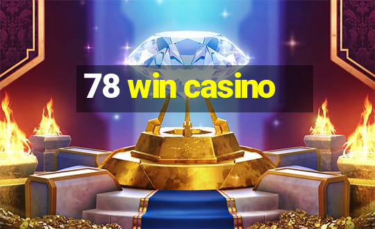 78 win casino