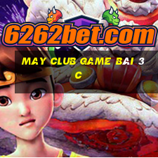 May Club Game Bài 3C