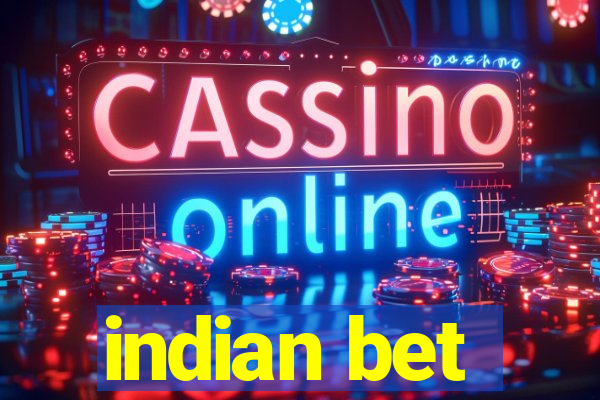 indian bet