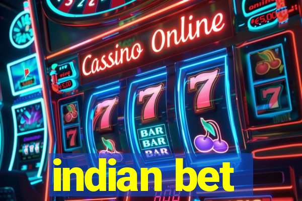 indian bet