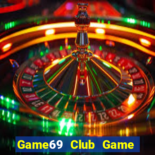 Game69 Club Game Bài 888 Casino