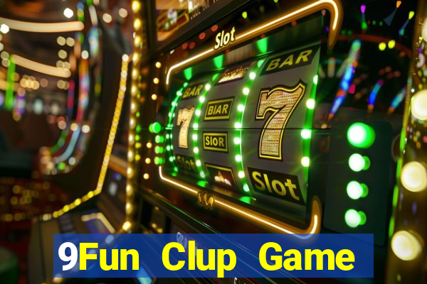 9Fun Clup Game Bài Live