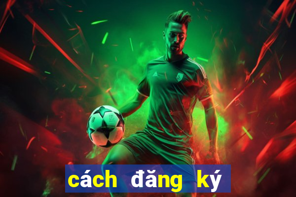 cách đăng ký gói win55