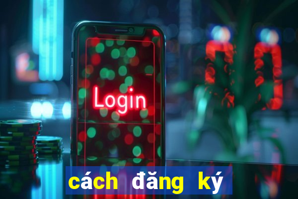 cách đăng ký gói win55