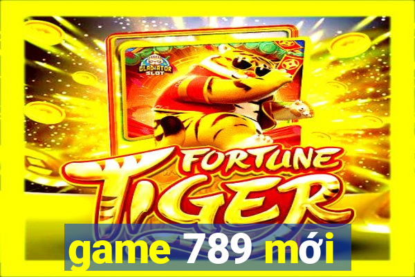 game 789 mới