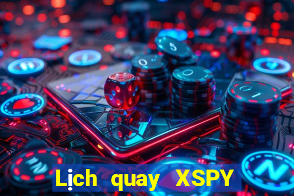 Lịch quay XSPY ngày 17