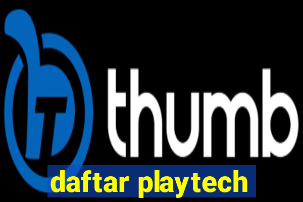 daftar playtech