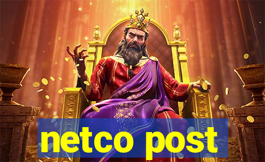 netco post