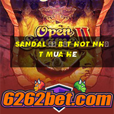 sandal đế bệt hot nhất mùa hè