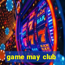 game may club