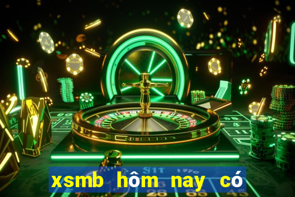 xsmb hôm nay có quay không