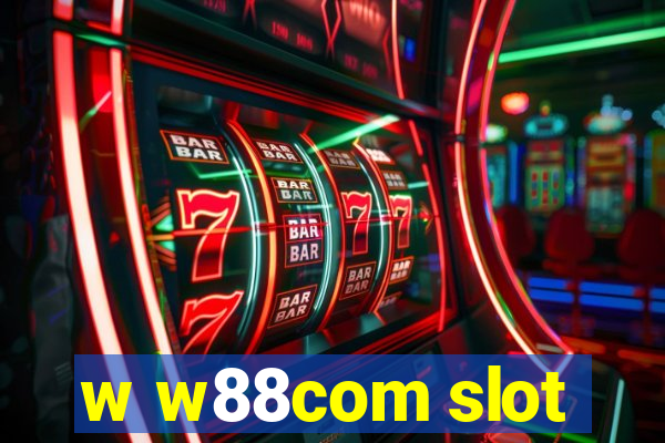 w w88com slot