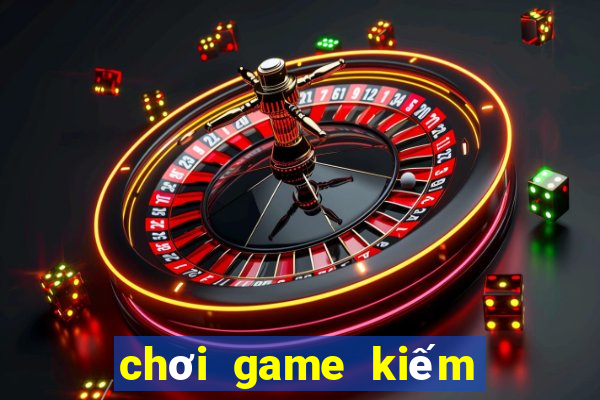 chơi game kiếm tiền ios