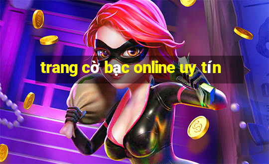 trang cờ bạc online uy tín