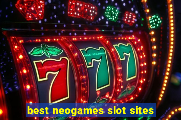 best neogames slot sites