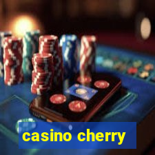 casino cherry