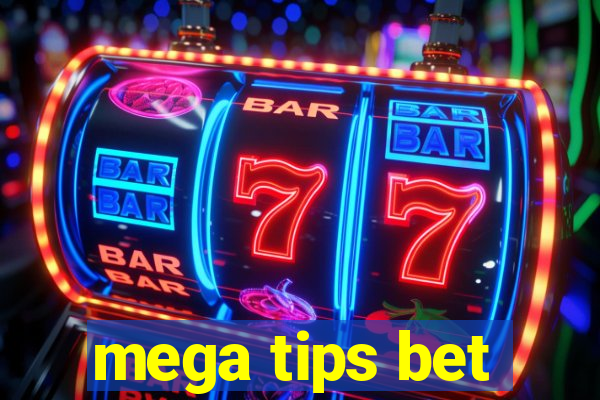 mega tips bet