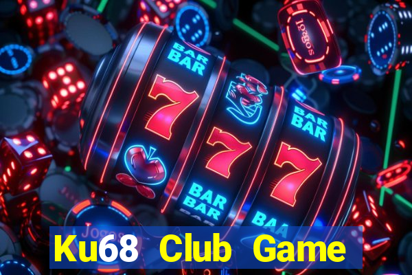 Ku68 Club Game Bài Ma Thuật