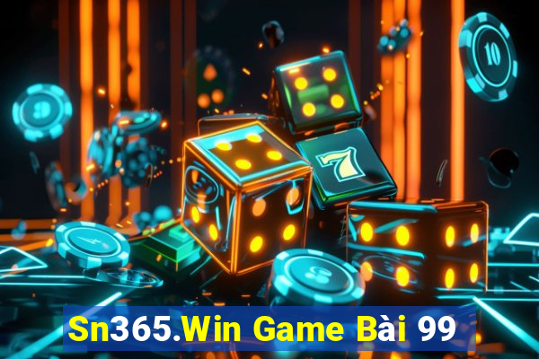 Sn365.Win Game Bài 99