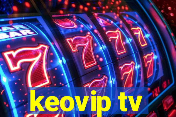 keovip tv