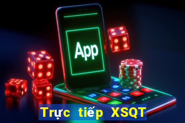 Trực tiếp XSQT ngày thứ sáu