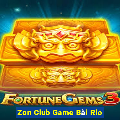 Zon Club Game Bài Rio