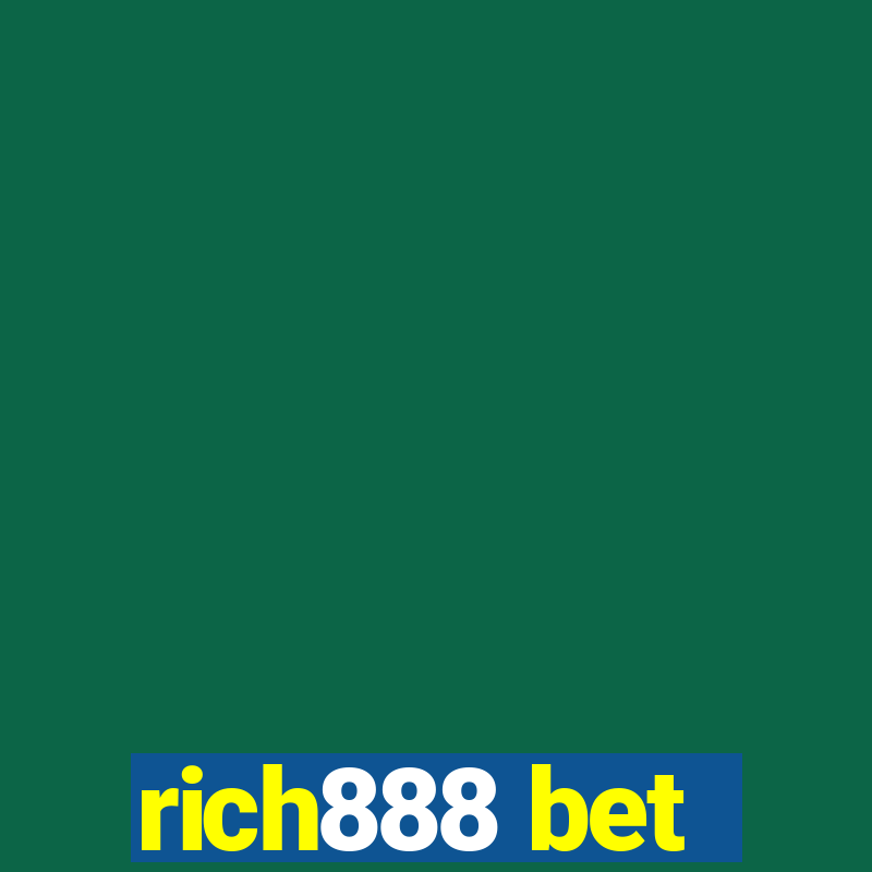 rich888 bet