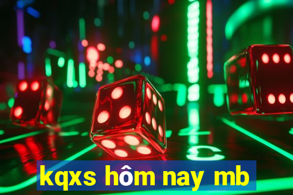 kqxs hôm nay mb