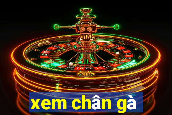 xem chân gà