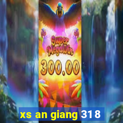 xs an giang 31 8