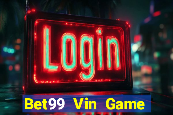 Bet99 Vin Game Bài 96