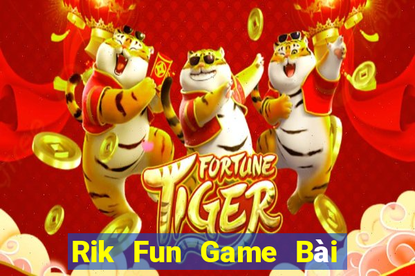 Rik Fun Game Bài Xóc Đĩa