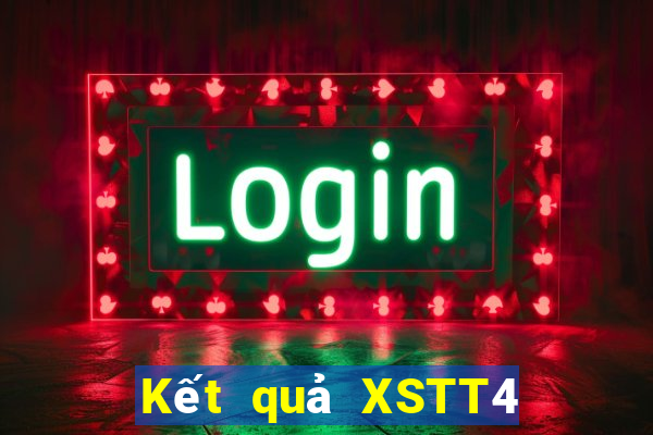 Kết quả XSTT4 thứ hai