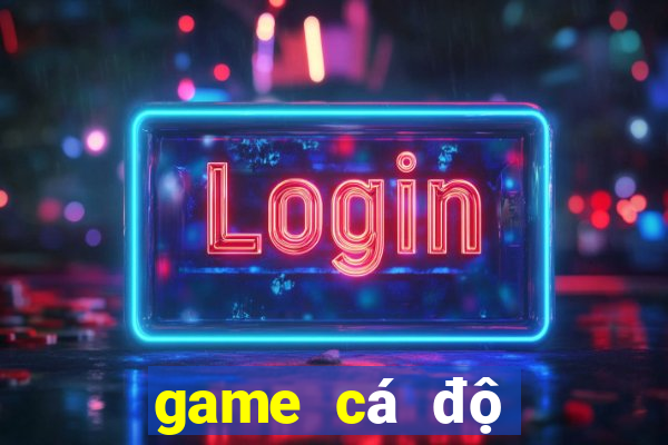 game cá độ bóng đá đổi thưởng