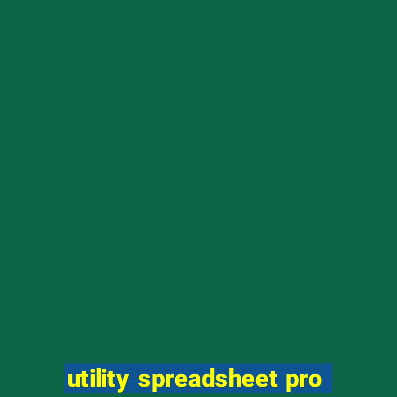 utility spreadsheet pro