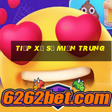 tiếp xổ số miền trung