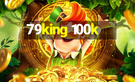 79king 100k