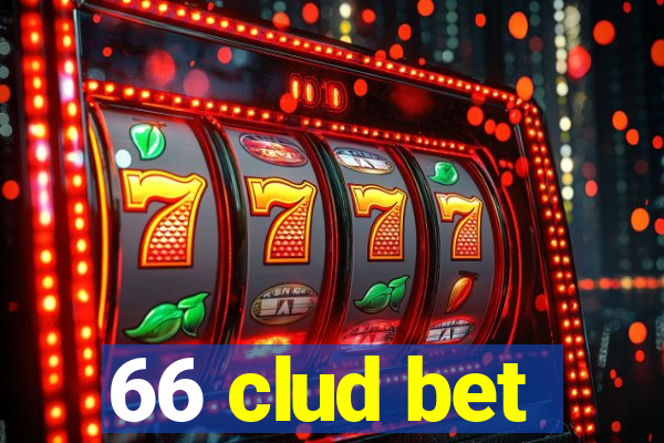 66 clud bet