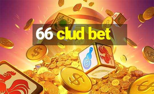 66 clud bet