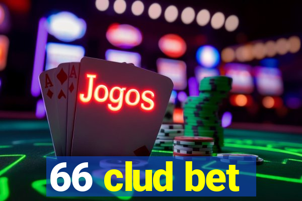 66 clud bet