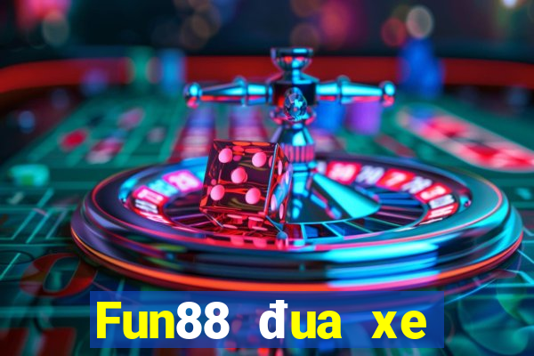 Fun88 đua xe Việt nam pk Tải về Apple