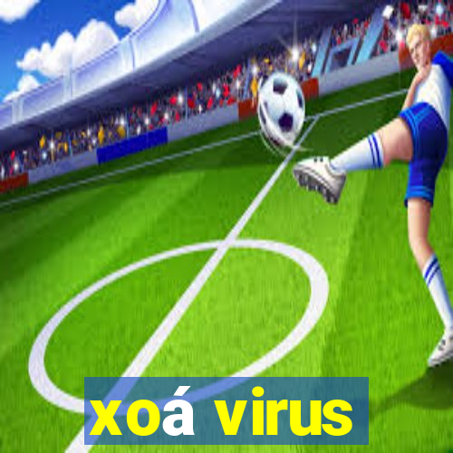 xoá virus