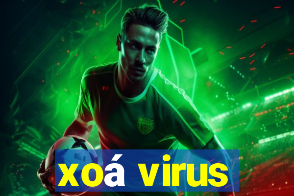 xoá virus