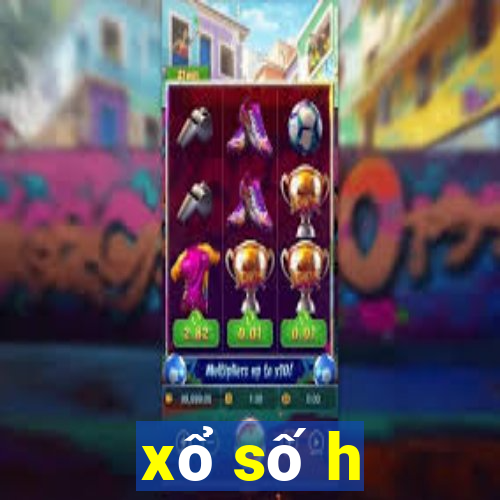 xổ số h